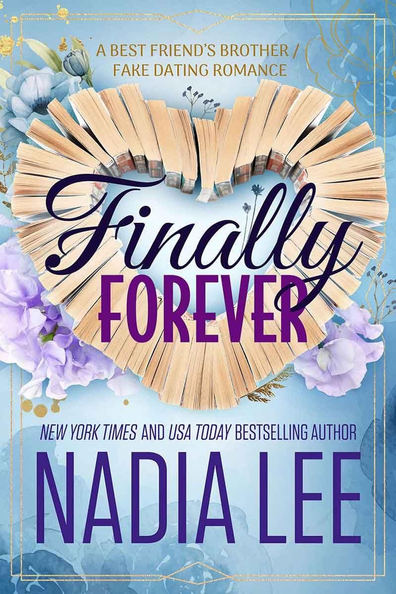 Finally Forever: A Best Friend’s Brother / Fake Dating Romance (The Lasker Brothers) Cover